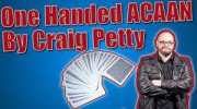Craig Petty - 1 Handed ACAAN